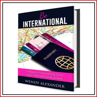 7 Ways to Purposefully Grow your International Business for $4.99